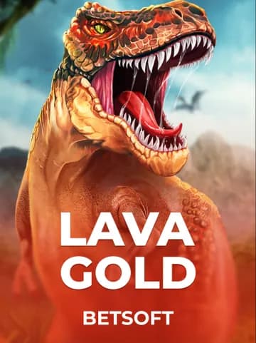 Play Lava Gold Slot by Betsoft