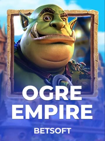 Play Ogre Empire Slot by Betsoft