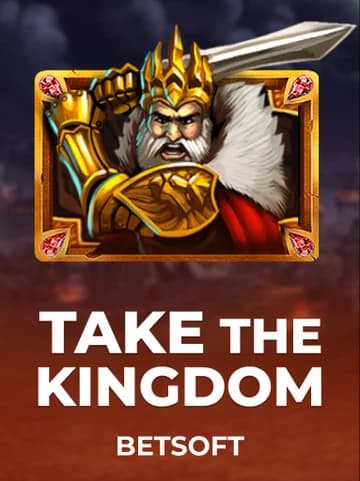 Play Take The Kingdom Slot by Betsoft