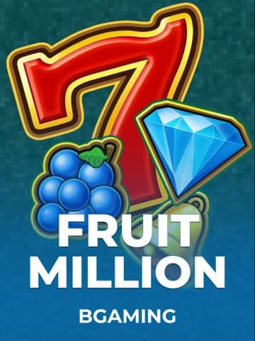 Play Fruit Million Slot by BGaming