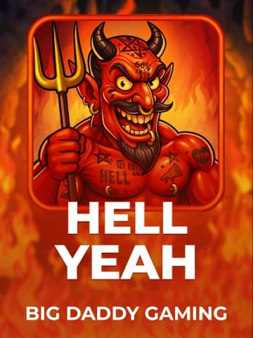 Play Hell Yeah Slot by Big Daddy Gaming