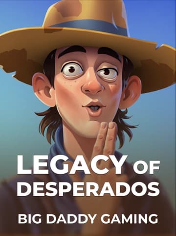 Jouez à la machine à sous Legacy of Desperados de Big Daddy Gaming