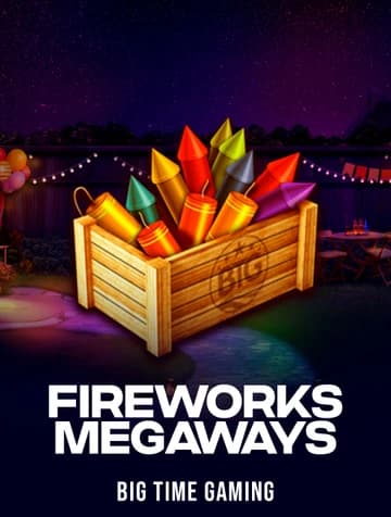 Jogue Fireworks Megaways da Big Time Gaming
