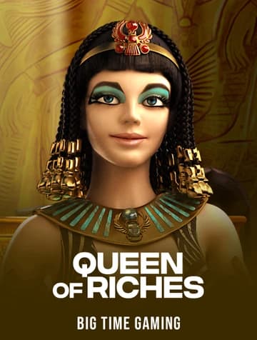 Big Time Gaming tarafından sunulan Queen of Riches Slot Oyununu Oyna