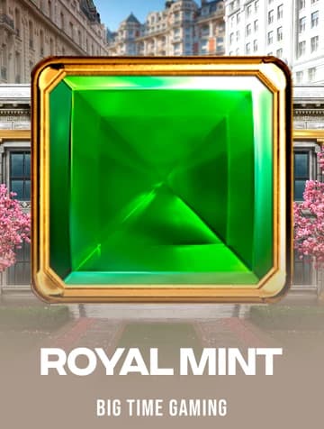 Jogue Royal Mint da Big Time Gaming