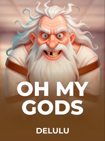 Play Oh My Gods Slot by Delulu