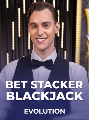 Play Bet Stacker Blackjack by Evolution