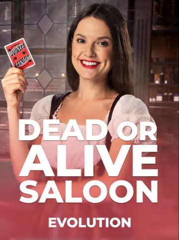 Play Dead or Alive Saloon by Evolution