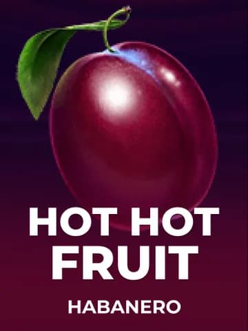 Play Hot Hot Fruit Slot by Habanero