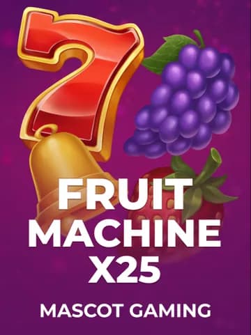 Play Fruit Machine x25 Slot by Mascot Gaming