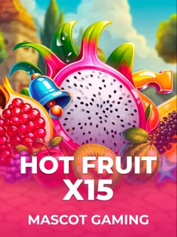 Play Hot Fruit x15 Slot by Mascot Gaming