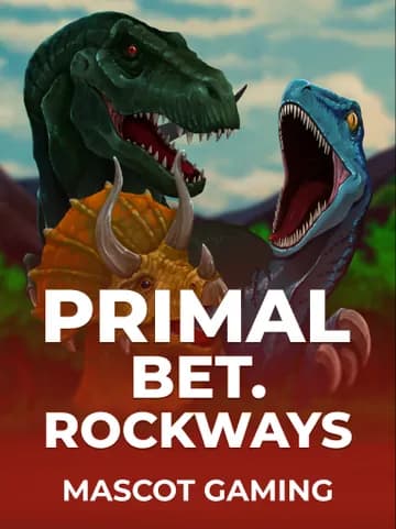 Play Primal Bet. Rockways Slot by Mascot Gaming