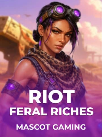 Play Riot: Feral Riches Slot by Mascot Gaming