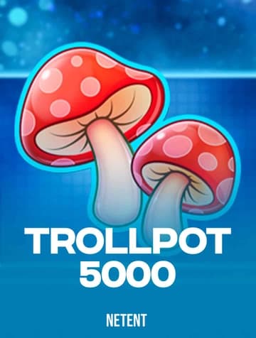 Play Trollpot 5000 Slot by NetEnt