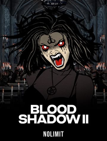 Play Blood & Shadow 2 Slot by Nolimit