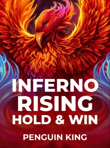 Play Inferno Rising: Hold & Win Slot by Penguin King