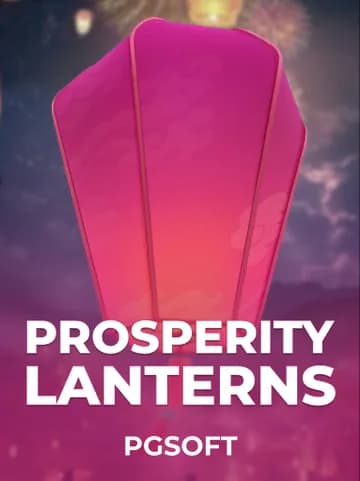 PGSoftが提供するProsperity Lanternsスロットをプレイしましょう