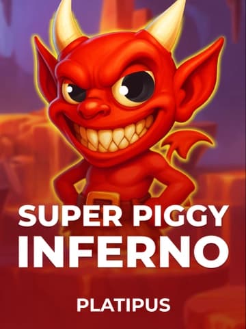Play Super Piggy Inferno Slot by Platipus