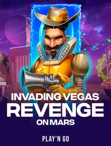 Play Invading Vegas Revenge on Mars Slot by Play'n Go