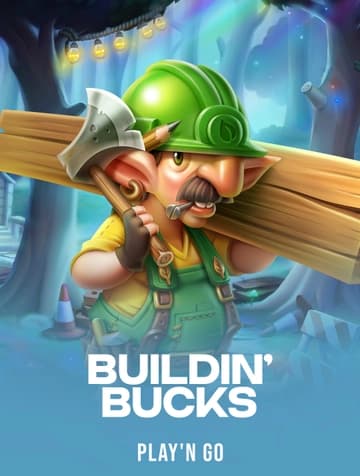 Play Buildin' Bucks Slot by Play'n Go