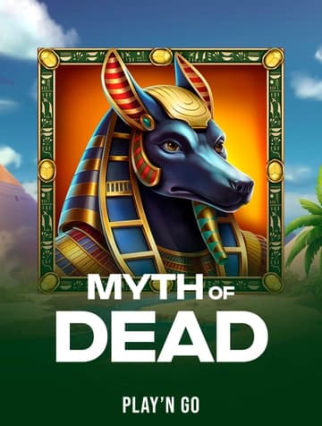 Play Myth of Dead Slot by Play'n Go