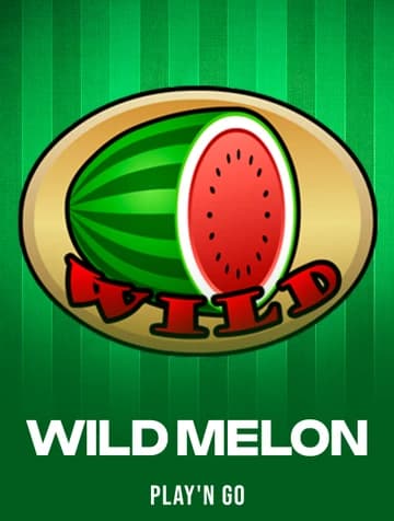 Jogue Wild Melon da Play'n Go