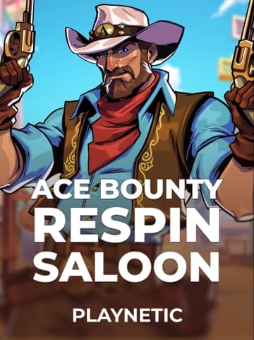 Play Ace Bounty ReSpin Saloon Slot by Playnetic