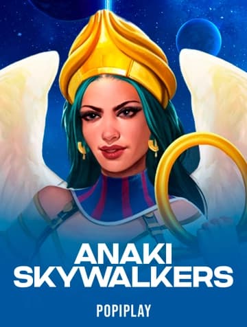 Play ANAKI SkyWalkers Slot by Popiplay