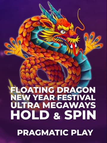 Play Floating Dragon New Year Festival Ultra Megaways Hold & Spin Slot by Pragmatic Play