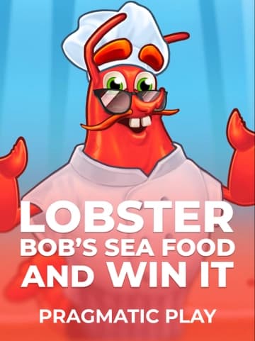 Play Lobster Bob's Sea Food and Win It Slot by Pragmatic Play