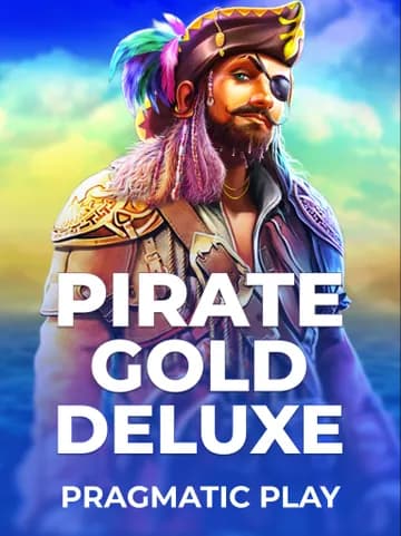 Play Pirate Gold Deluxe Slot by Pragmatic Play