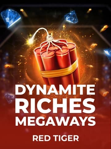 Play Dynamite Riches MegaWays Slot by Red Tiger