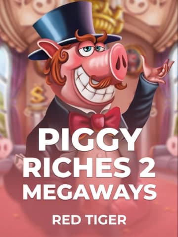 Play Piggy Riches 2 Megaways Slot by Red Tiger