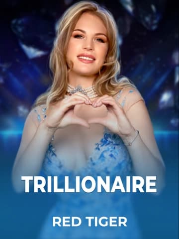 Play Trillionaire Slot by Red Tiger