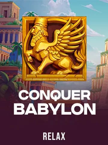 Play Conquer Babylon Slot by Relax