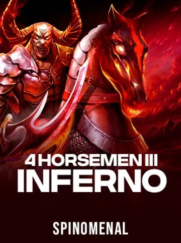 Play 4 Horsemen 3 - Inferno Slot by Spinomenal
