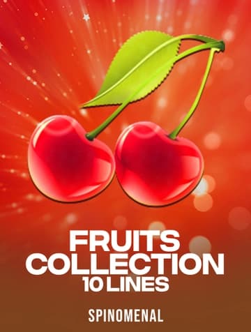 Play Fruits Collection – 10 Lines Slot by Spinomenal