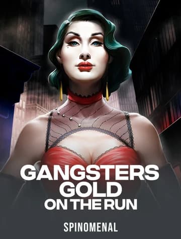 Play Gangster's Gold - On The Run Slot by Spinomenal