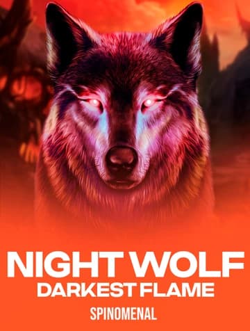 Spinomenal tarafından sunulan Night Wolf - Darkest Flame Slot Oyununu Oyna