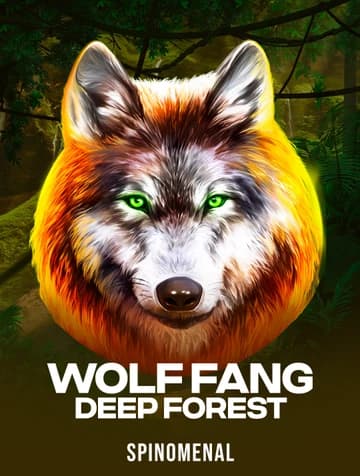 Play Wolf Fang – Deep Forest Slot by Spinomenal