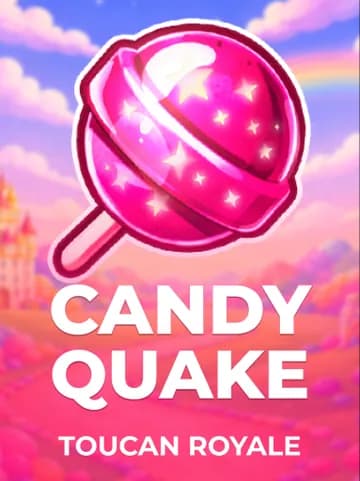 العب Candy Quake السلوت المقدمة من Toucan Royale