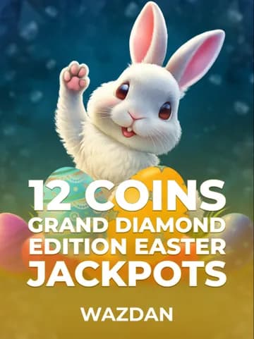 Play 12 Coins Grand Diamond Edition Easter Jackpots Slot by VoltEnt (Wazdan)
