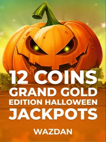 Play 12 Coins Grand Gold Edition Halloween Jackpots Slot by VoltEnt (Wazdan)