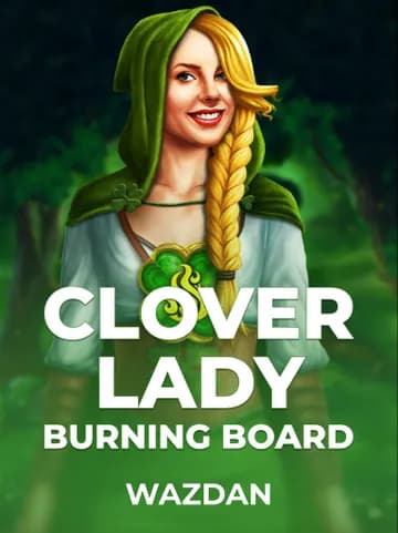 Play Clover Lady Burning Board Slot by VoltEnt (Wazdan)