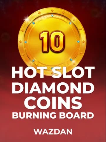Play Hot Slot Diamond Coins Burning Board Slot by VoltEnt (Wazdan)