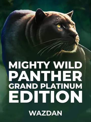 Play Mighty Wild: Panther Grand Platinum Edition Slot by VoltEnt (Wazdan)
