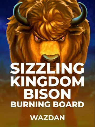 Jogue o Slot Sizzling Kingdom: Bison Burning Board por VoltEnt (Wazdan)