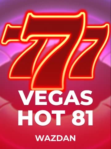 Play Vegas Hot 81 Slot by VoltEnt (Wazdan)
