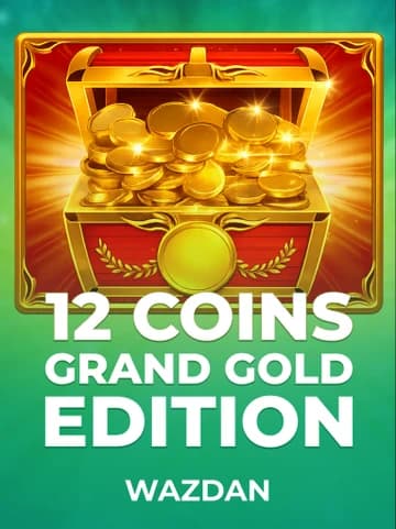 Play 12 Coins Grand Gold Edition Slot by Wazdan