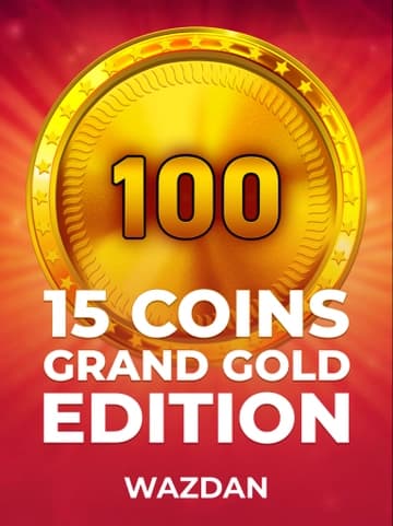 Jogue 15 Coins Grand Gold Edition da Wazdan